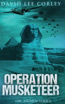 Operation Musketeer 1959534033 Book Cover