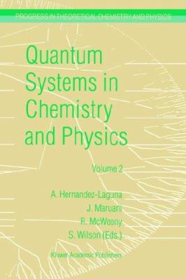 Quantum Systems in Chemistry and Physics: Volum... 1402004087 Book Cover