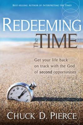 Redeeming the Time: Get Your Life Back on Track... 1599793784 Book Cover