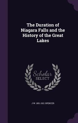 The Duration of Niagara Falls and the History o... 1346821240 Book Cover