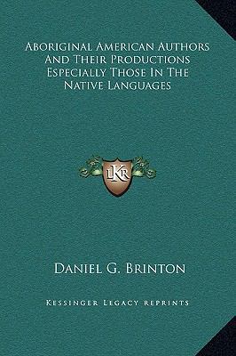 Aboriginal American Authors And Their Productio... 1169205879 Book Cover