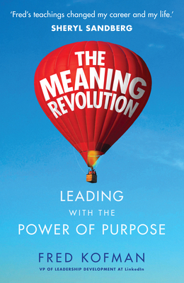 The Meaning Revolution: Leading with the Power ... 0753548585 Book Cover