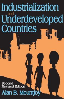 Industrialization and Underdeveloped Countries 0202309983 Book Cover