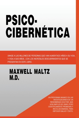 Psico Cibernetica [Spanish] 1607967782 Book Cover