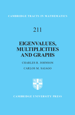 Eigenvalues, Multiplicities and Graphs 110709545X Book Cover