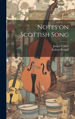 Notes on Scottish Song 1020781335 Book Cover