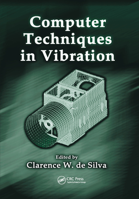Computer Techniques in Vibration 0367389347 Book Cover