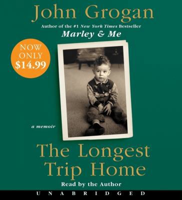 The Longest Trip Home 0061906255 Book Cover