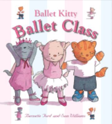 Ballet Kitty: Ballet Class 1906250162 Book Cover