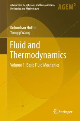 Fluid and Thermodynamics: Volume 1: Basic Fluid... 3319336320 Book Cover