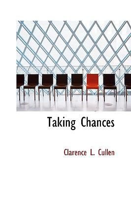 Taking Chances 1103224387 Book Cover