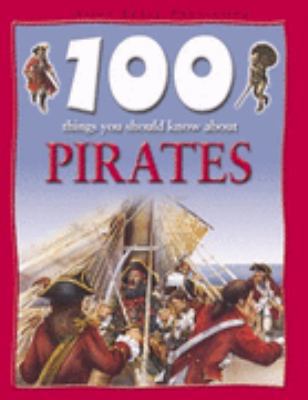 100 Things You Should Know About Pirates 1842360035 Book Cover