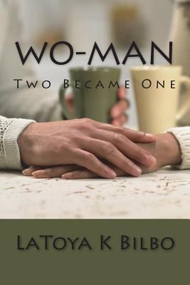 Wo-Man - Two Became One 1717353886 Book Cover