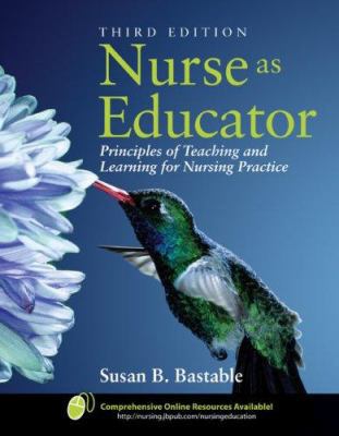Nurse As Educator: Principles of Teaching and L... 0763746436 Book Cover