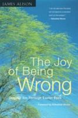 The Joy of Being Wrong Original Sin Through Eas... 0824516761 Book Cover