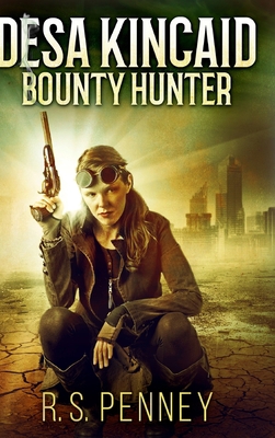Desa Kincaid - Bounty Hunter: Large Print Hardc... [Large Print] 1034158414 Book Cover