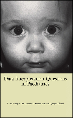 Data Interpretation Questions in Paediatrics 0632050446 Book Cover