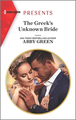 The Greek's Unknown Bride 1335148523 Book Cover