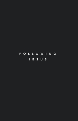 Following Jesus B0C5341V38 Book Cover