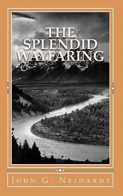 The Splendid Wayfaring: The story of the exploi... 1449978495 Book Cover