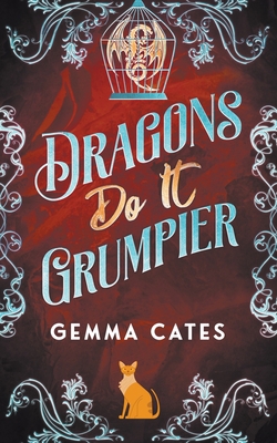 Dragons Do It Grumpier B0CF62WHSX Book Cover