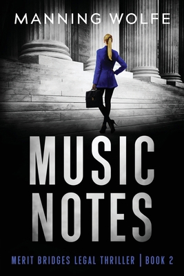 Music Notes: A Merit Bridges Legal Thriller 1944225048 Book Cover