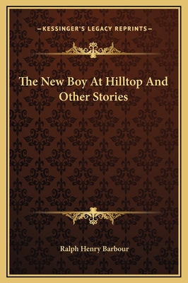 The New Boy At Hilltop And Other Stories 1169265723 Book Cover