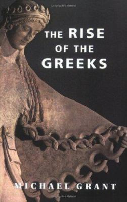The Rise of the Greeks 1842122657 Book Cover