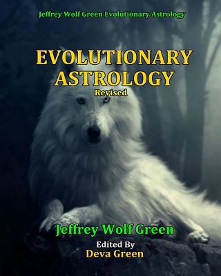 Evolutionary Astrology (Revised) 1078311064 Book Cover