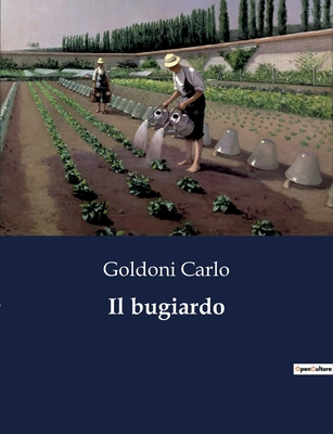Il bugiardo [Italian] B0CFZKP3MD Book Cover