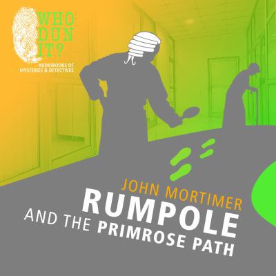 Rumpole and the Primrose Path 1491537515 Book Cover