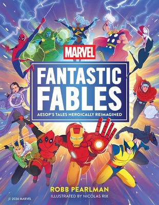 Marvel Fantastic Fables: Aesop's Tales Heroical... 140034672X Book Cover