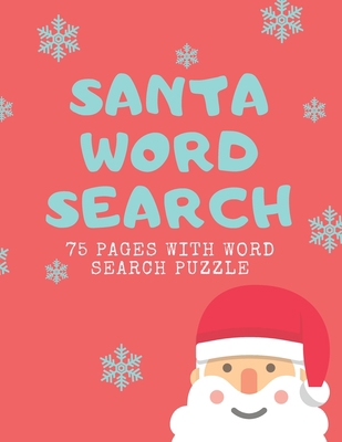 Santa Word Search: 75 Puzzle Pages for Christma... [Large Print] 1709580569 Book Cover