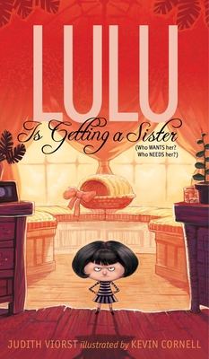 Lulu Is Getting a Sister: (Who Wants Her? Who N... 1481471910 Book Cover