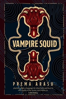 Vampire Squid: Poems from the deep sea 1760995193 Book Cover