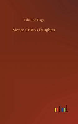 Monte-Cristo's Daughter 3752371102 Book Cover