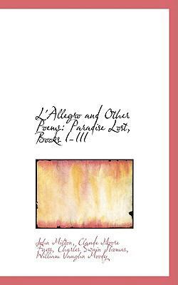 L'Allegro and Other Poems: Paradise Lost, Books... 110348849X Book Cover