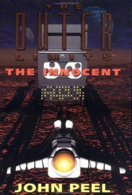 The Outer Limits: The Innocent 0812564553 Book Cover