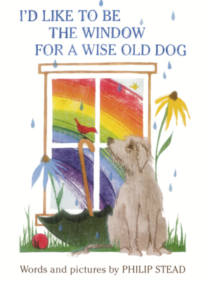 I'd Like to Be the Window for a Wise Old Dog B0GMZM1CBP Book Cover