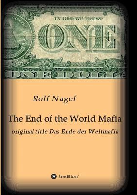 The End of the World Mafia 3849595722 Book Cover