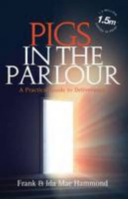 Pigs in the Parlour 1903725909 Book Cover