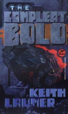 The Compleat Bolo: Compleat Bolo 0671698796 Book Cover