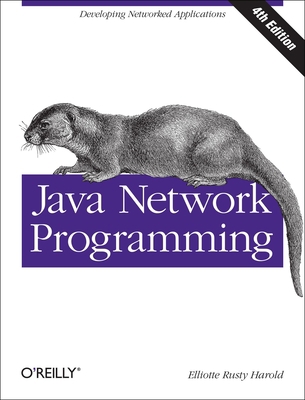 Java Network Programming: Developing Networked ... 1449357679 Book Cover