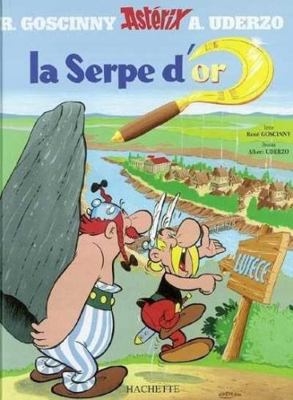 Astérix - La Serpe d'or - nº2 (Asterix Graphic ... [French] 2012101348 Book Cover