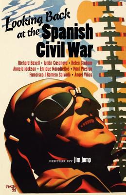 Looking Back at the Spanish Civil War 1907103112 Book Cover