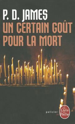 Un Certain Go?t Pour La Mort [French] B002SFNUDE Book Cover