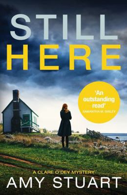 Still Here: An absolutely gripping private inve... 1800324693 Book Cover