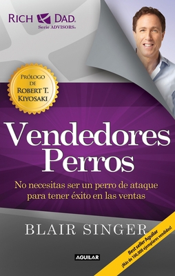 Vendedores Perros. Nueva Edicion / Sales Dogs: ... [Spanish] 6071132398 Book Cover