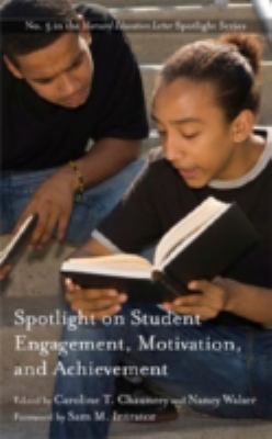 Spotlight on Student Engagement, Motivation, an... 1934742260 Book Cover