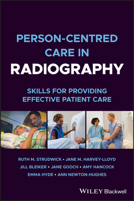 Person-Centred Care in Radiography: Skills for ... 1119833574 Book Cover